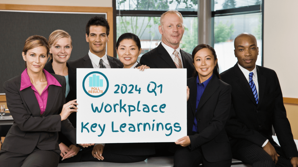 group of business professionals holding a whiteboard that says 2024 Q1 workplace key learnings